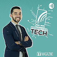 Perspectiva Tech - Podcast de Tecnología by IT Magazine