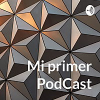 Mi primer PodCast