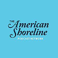 American Shoreline Podcast Network