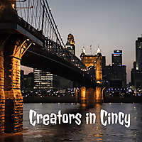 Creators in Cincy