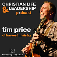 Tim Price | Christian Life & Leadership