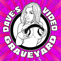 Dave's Video Graveyard