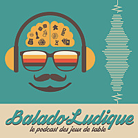 BaladoLudique - Le podcast des jeux de société au Québec