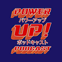 POWER-UP!PODCAST!
