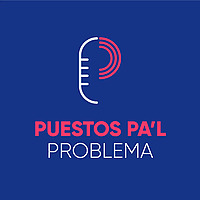 Puestos pa'l Problema
