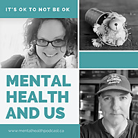 Mental Health and Us