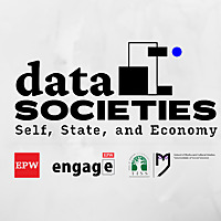 Data Societies: The Self, the State and the Economy