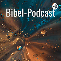 Bibel-Podcast