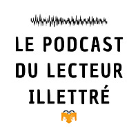 Le lecteur illettré