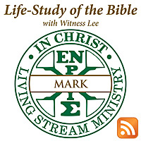 Life-Study of Mark with Witness Lee