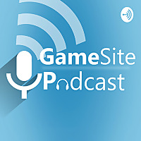 Gamesite Podcast