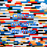 Cisto e miomas uterinos