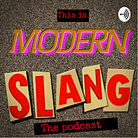 Modern slang