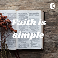 Faith is simple