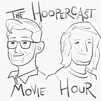 HooperCast Movie Hour