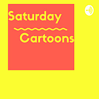 Saturday Cartoons