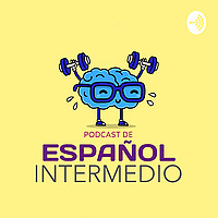Español Intermedio / Intermediate Spanish