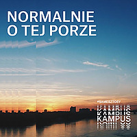 Normalnie o tej porze