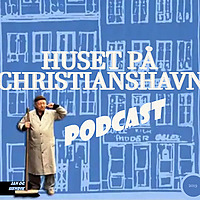 Huset På Christianshavn og gamle danske film podcast. Kronologisk gennemgang.