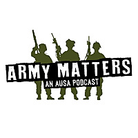 AUSA’s Army Matters Podcast