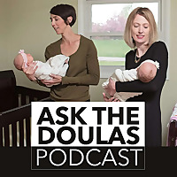 Ask the Doulas Podcast