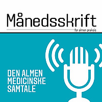 Månedsskrift for almen praksis