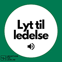 Lyt til ledelse