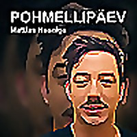 POHMELLIPÄEV Mattias Naaniga