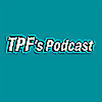 TPF's Podcast