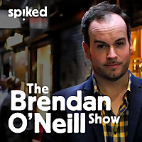 The Brendan O'Neill Show