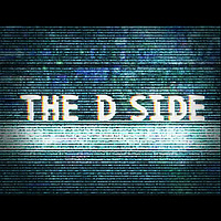 The D Side