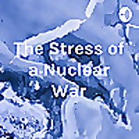 The Stress of a Nuclear War