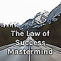 The Law of Success Mastermind