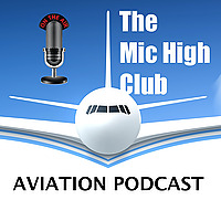 The Mic High Club Luchtvaart Podcast
