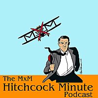 The Hitchcock Minute Podcast
