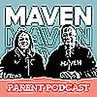 The MAVEN Parent Podcast