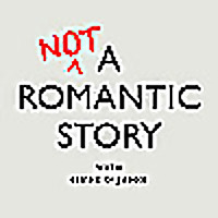 不浪漫故事 Not A Romantic Story