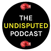 The Undisputed Podcast