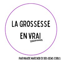 La grossesse en vrai