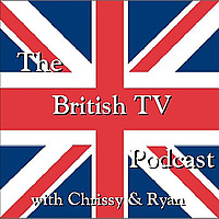 The British TV Podcast