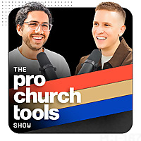 The Pro Church Tools Show with Brady Shearer