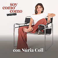 El Podcast de Soycomocomo con Núria Coll