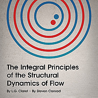 The Integral Principles of the Structural Dynamics of Flow