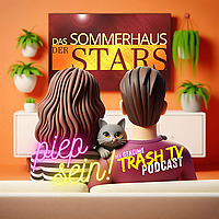 piep sein! Der "Trash TV"-Podcast