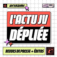 ORIGAMI Actu : La Mardinale JV, L'Actu en Bref...