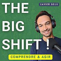 THE BIG SHIFT ! Écologie