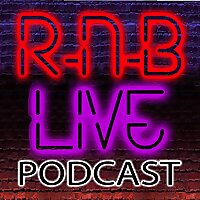 RnB Live Podcast