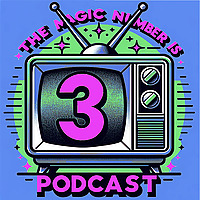 The Magic Number Is 3 (When It Comes To TV)