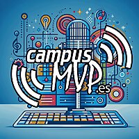 🎙️ Cosas de programadores | Podcast Desarrollo de Software | campusMVP.es