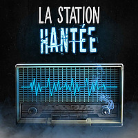 La Station Hantée